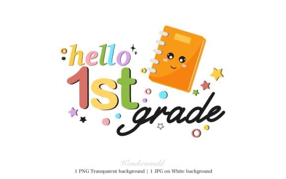 Back to School: Hello 1st Grade Clipart for Creative Educators and Parents