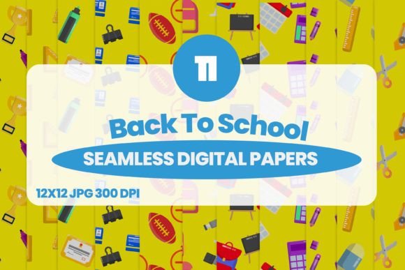 Yellow Back to School Digital Papers and 11 Back to Paper Digital Papers: A Creative Resource for Every Project